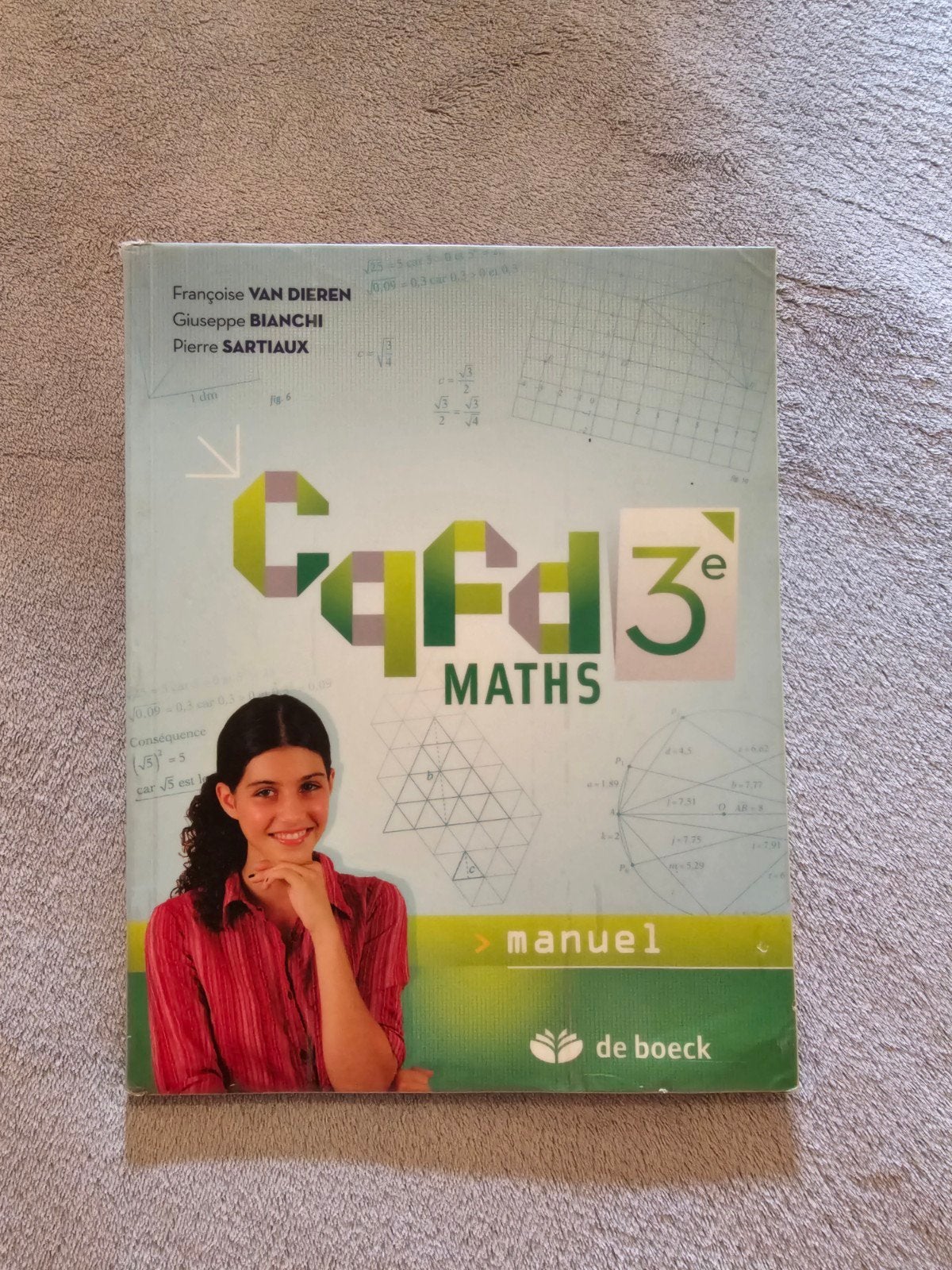 CQFD 3e MATHS, Livres, Françoise Van Dieren Giuseppe Bianchi Pierre Sartiaux, Enlèvement, Utilisé, Secondaire