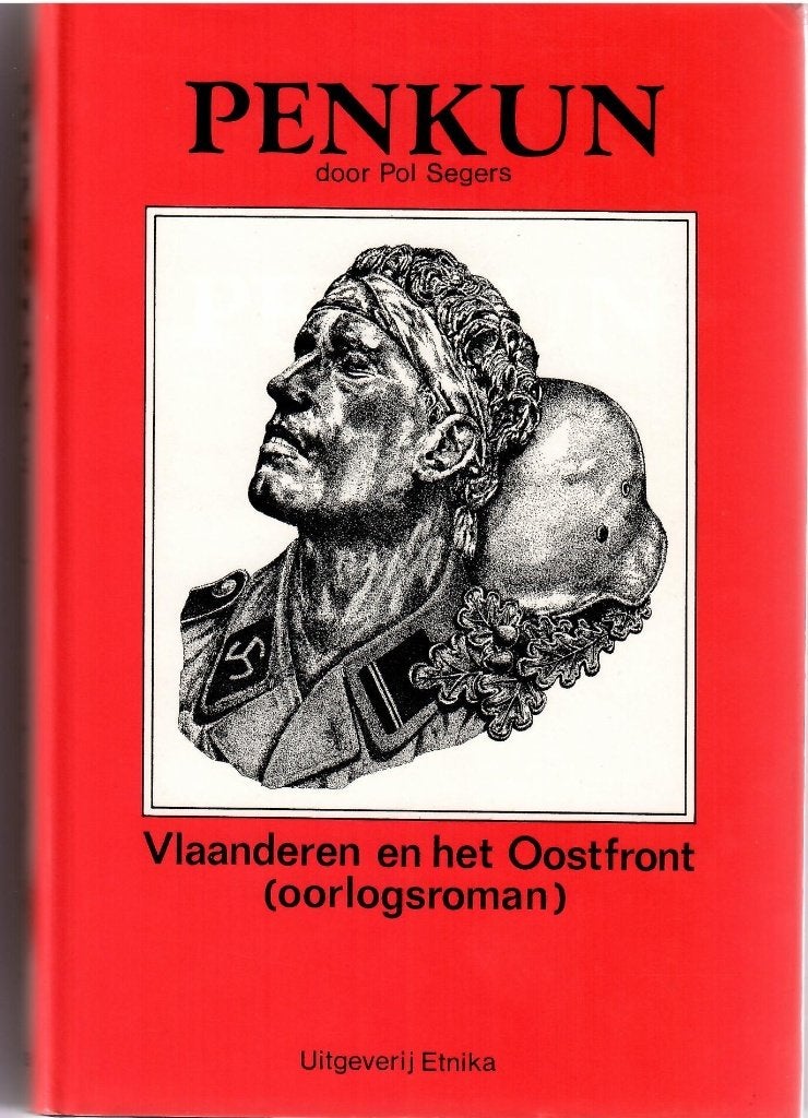 Penkun Vlaanderen en Oostfront Pol Segers Uitgeverij ETNIKA, Ophalen of Verzenden