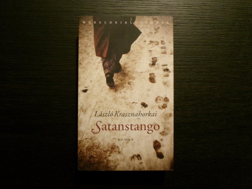 Satanstango  - Laszlo Krasznahorkai-  Gesigneerd !!!!, Ophalen of Verzenden