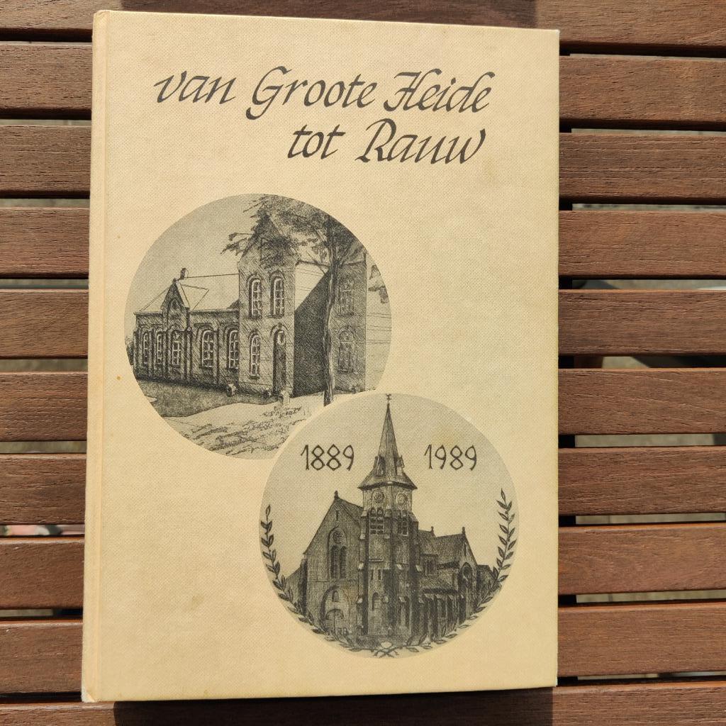 Van groote heide tot Rauw 1889 1989 (Mol), Ophalen of Verzenden, Gelezen