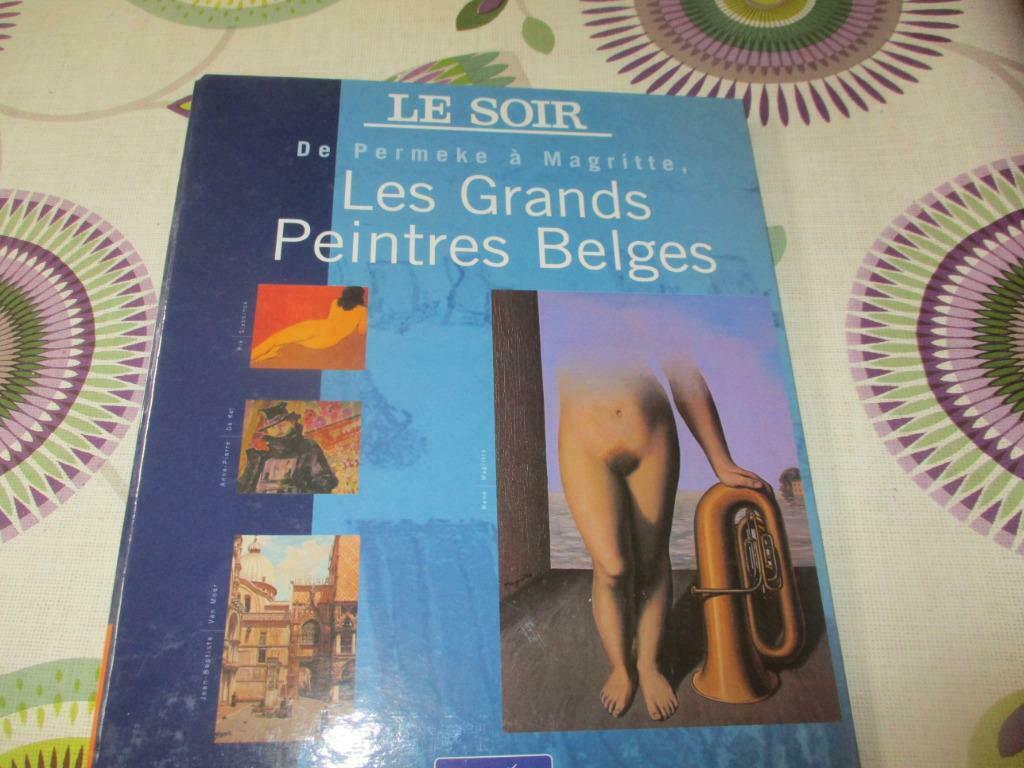 LES GRANDS PEINTRES BELGES.  LE SOIR., Enlèvement ou Envoi, Comme neuf, Peinture et dessin