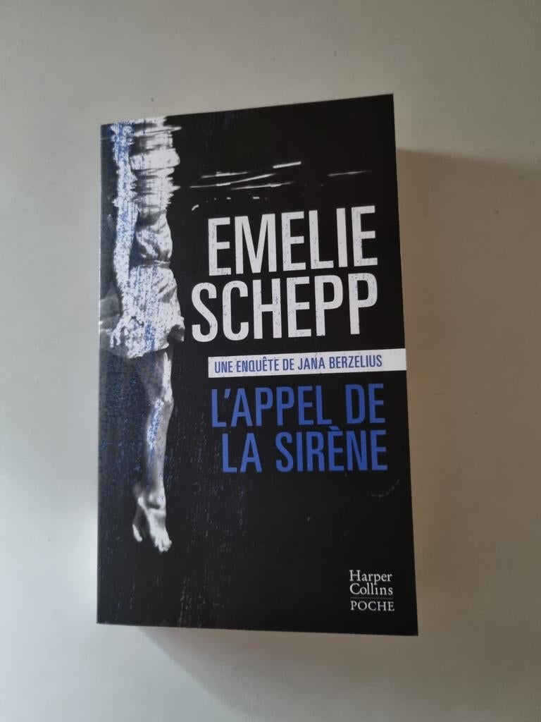 L'appel de la sirène ( Emelie Schepp ) 2021, Boeken, Ophalen of Verzenden, Zo goed als nieuw