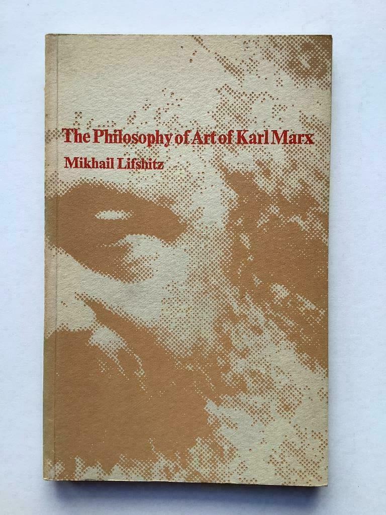 The Philosophy of Art of Karl Marx - Mikhail Lifshitz, Boeken, Ophalen of Verzenden
