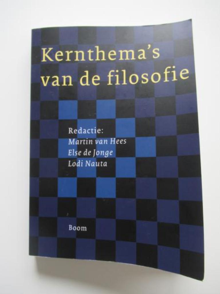 Kernthema's van de filosofie Martin van Hees, Else de Jonge,, Boeken, Van Hees, Ophalen of Verzenden, Zo goed als nieuw, Algemeen