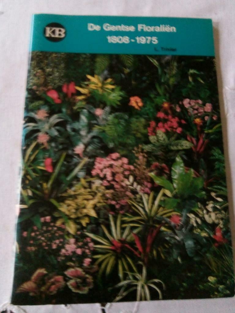 De Gentse Floralien, Tuin en Terras, Ophalen of Verzenden