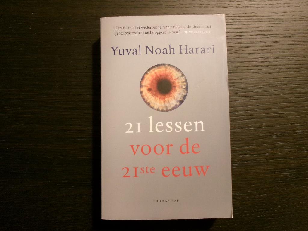 21 lessen voor de 21ste eeuw  -Yuval Noah Harari-, Boeken, Ophalen of Verzenden