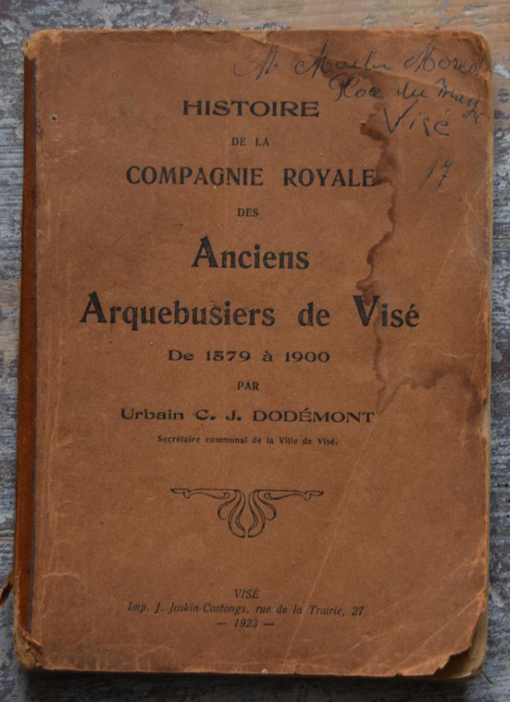 Histoire des arquebusiers de Visé par Dodémont, Enlèvement ou Envoi, Avant 1940, Utilisé, Autres sujets/thèmes