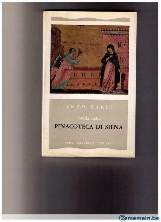 Guida della Pinacoteca di Siena,  Enzo Carli  - 1958, Peinture et dessin, Enlèvement ou Envoi, Utilisé, Enzo Carli