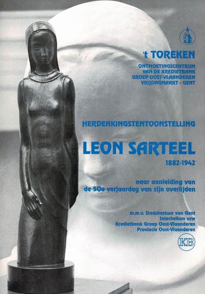 Herdenkingstentoonstelling Beeldhouwer Leon Sarteel, Ophalen of Verzenden, Gelezen