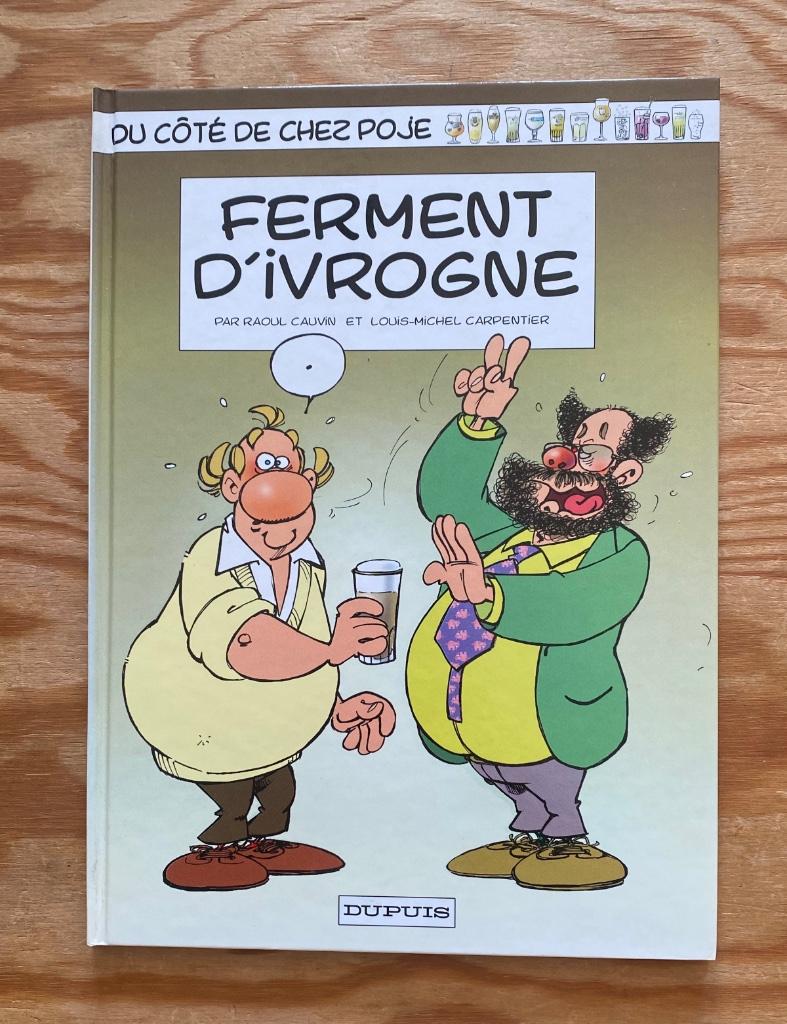 L'ANNEE DE LA BIERE Du côté de chez Poje   EO TTBE, Livres, BD, Enlèvement ou Envoi