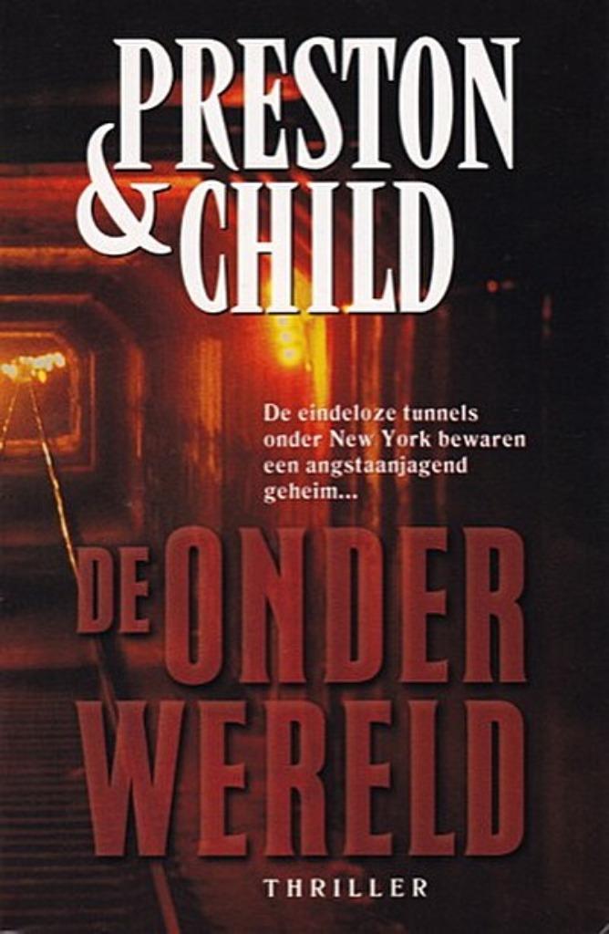 De onderwereld Preston & Child  399 blz, Enlèvement ou Envoi, Comme neuf