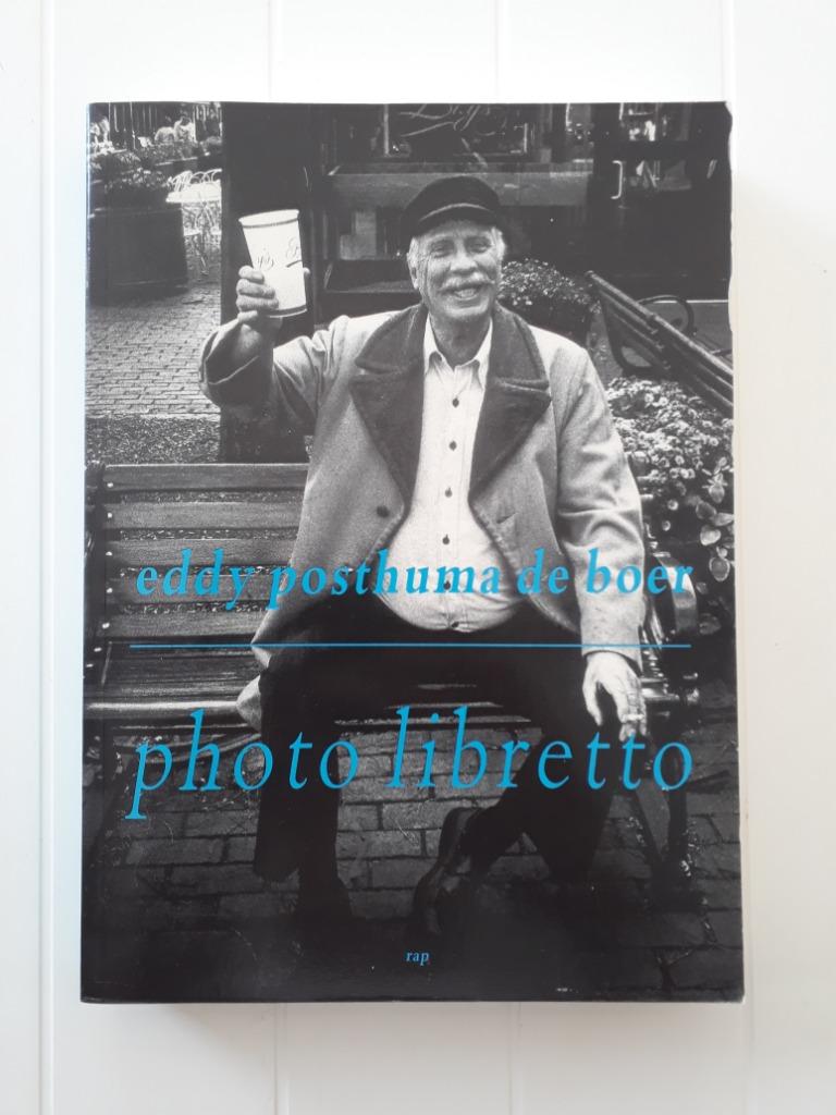 Fotolibretto - Eddy Posthuma de Boer, Ophalen of Verzenden, Gelezen, Eddy Posthuma de Boer