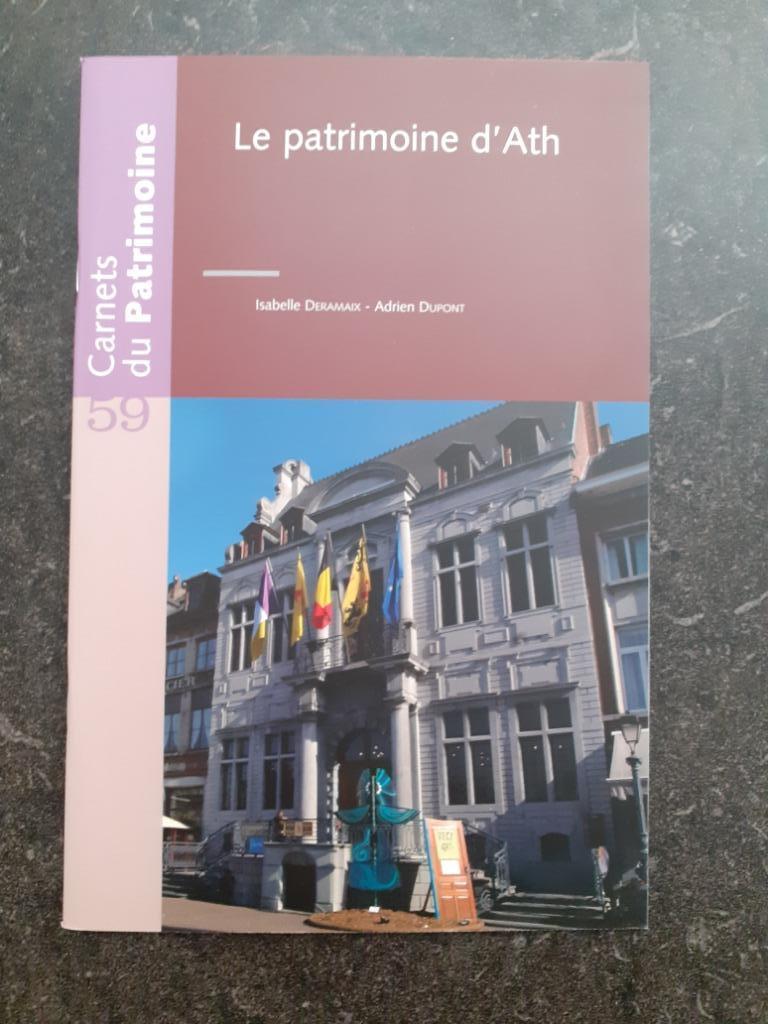 Le patrimoine d'Ath  Carnets du patrimoine 59, Neuf, Enlèvement ou Envoi, Deramaix et Dupont, Architecture général
