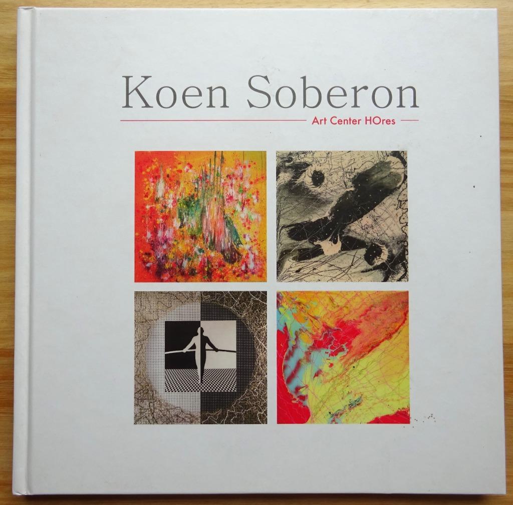 Koen Soberon - monografie - Art Center Hores - 2014 - signed, Enlèvement ou Envoi, Comme neuf, Peinture et dessin