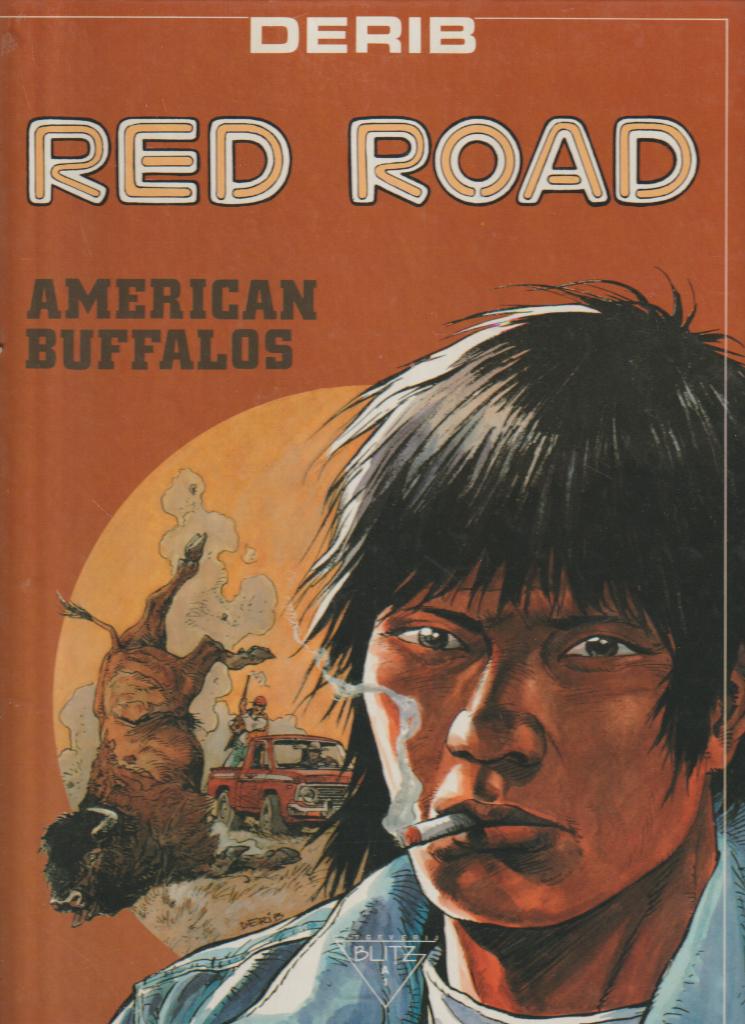 Strip Red Road nr. 1  - American Buffalos - Derib., Verzenden