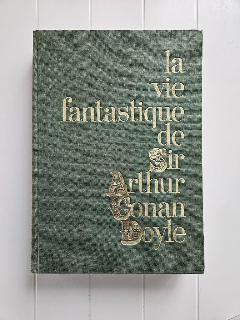 Het fantastische leven van Sir Arthur Conan Doyle, Ophalen of Verzenden, Zo goed als nieuw, John Dickson Carr