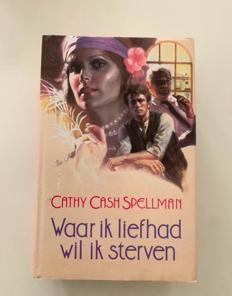 Waar ik liefhad wil ik sterven, Cathy Cash Spellman, Ophalen of Verzenden, Gelezen