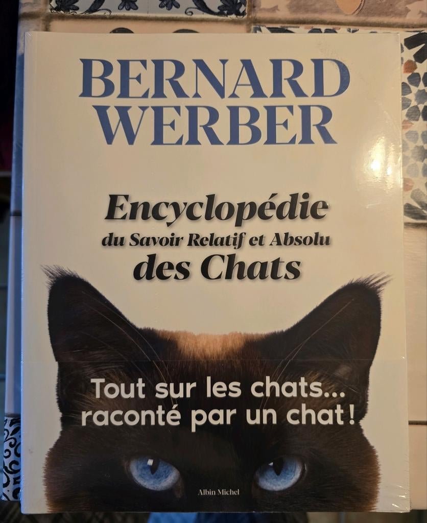 Encyclopédie du savoir relatif et Absolu des chats +1 CADEAU, Boeken, Verzenden, Nieuw, Bernard Werber.