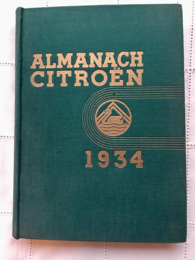 Almanak Citroën uit 1934 in bijna nieuwstaat, Ophalen of Verzenden, Zo goed als nieuw, Auto's