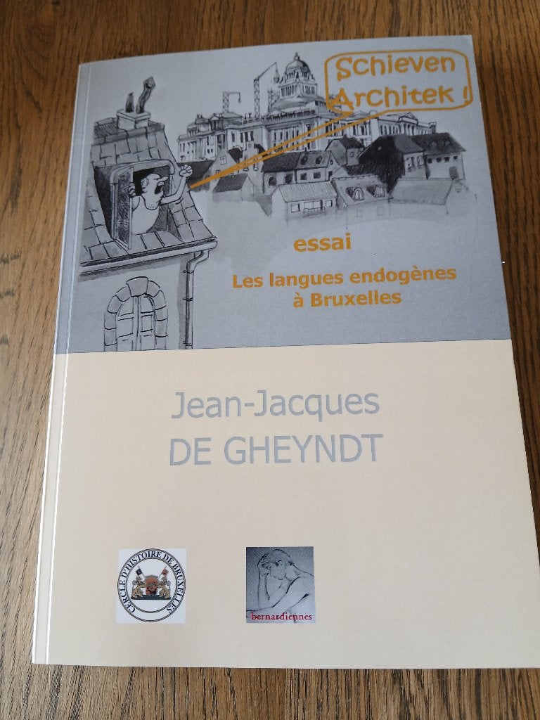 Schieven Architek - J-J De Gheyndt (Dialectes Bruxelles), Enlèvement