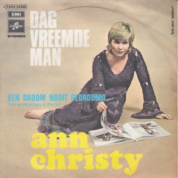 Ann Christy – Dag Vreemde Man -Vinyl singel., CD & DVD, Vinyles | Néerlandophone, Enlèvement ou Envoi, 7 inch, Comme neuf, Pop