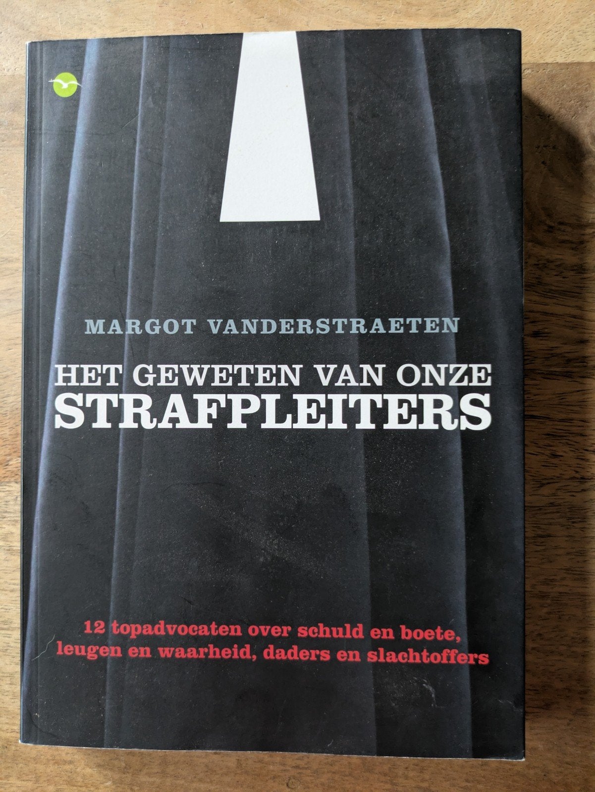 boek Het geweten van onze strafpleiters, Ophalen of Verzenden, Margot Vanderstraeten