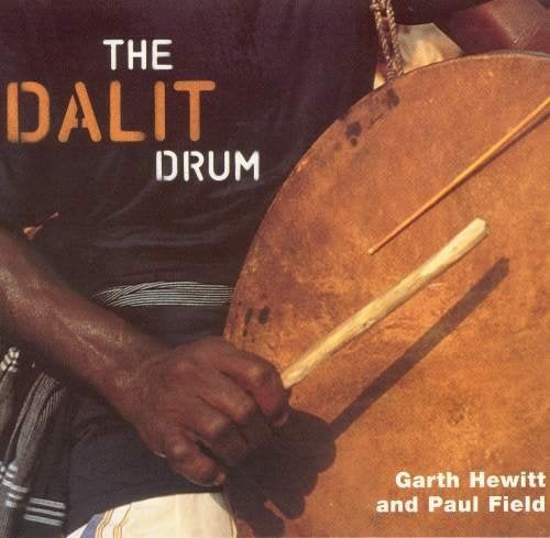 CD EN VENTE GARTH HEWITT & PAUL FIELD-The Dalit drum, Envoi, Gospel