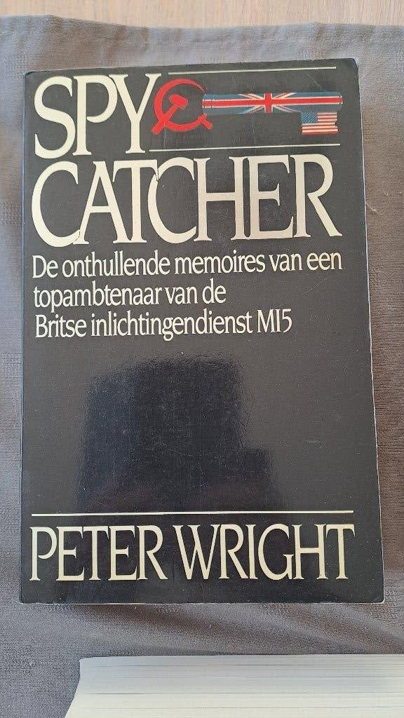 Spy catcher - Peter Wright, Boeken, Ophalen