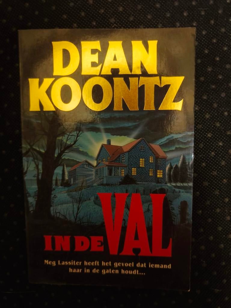 Dean Koontz — In de val, Ophalen of Verzenden