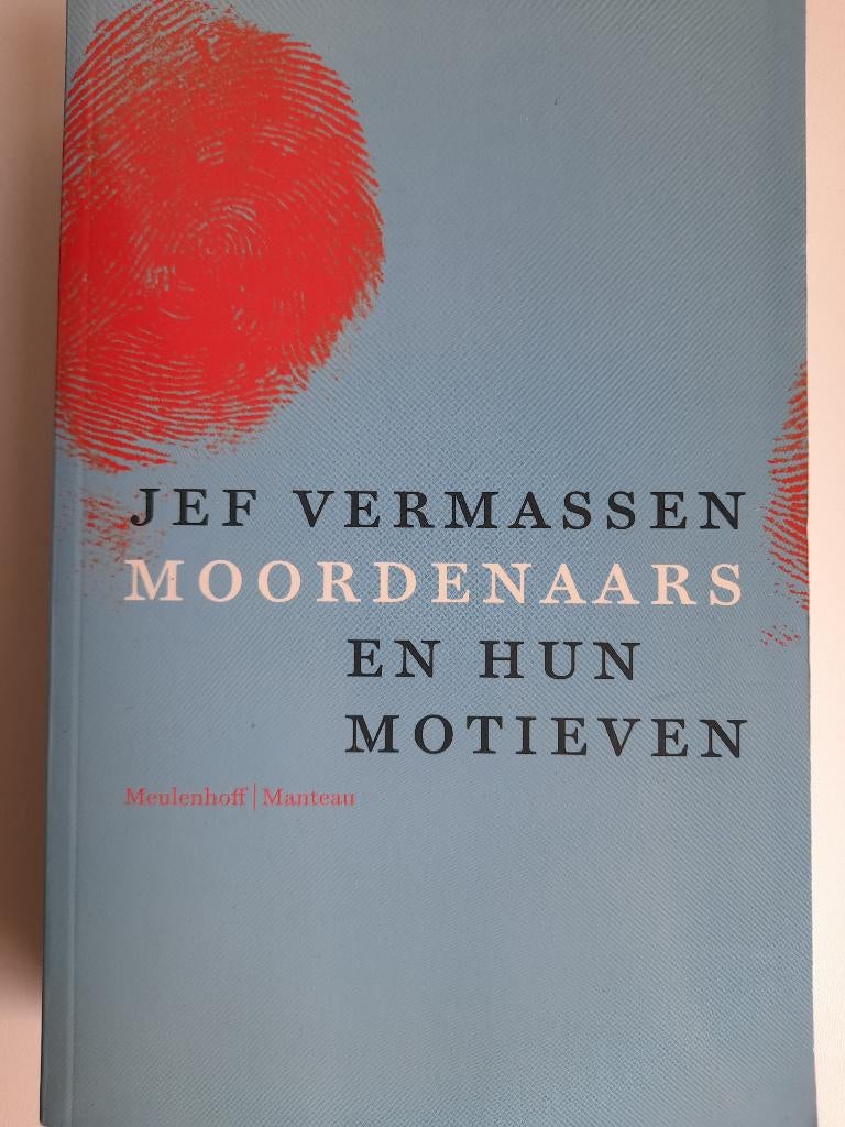 Jef Vermassen. Moordenaars en hun motieven., Boeken, Ophalen of Verzenden, Zo goed als nieuw