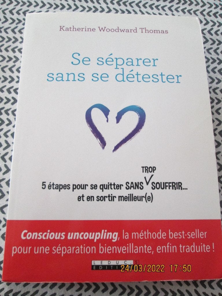 Livre « Se séparer sans se détester », Boeken, Ophalen, Nieuw, Katherine Woodward Thomas