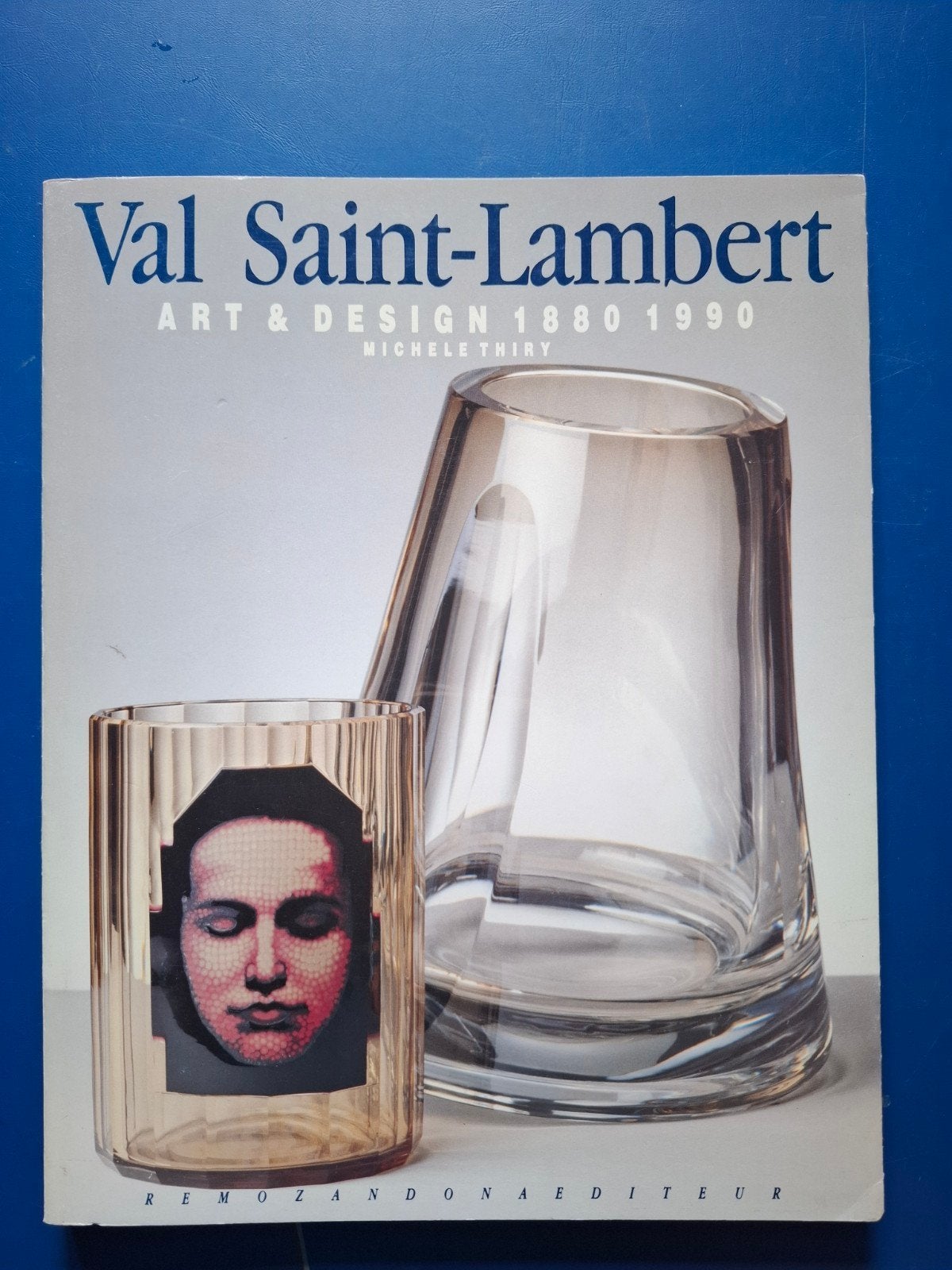 Val Saint-Lambert Art et design 1880 1990, Enlèvement ou Envoi