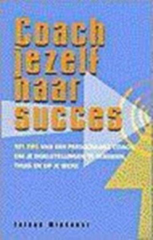 boek: coach jezelf naar succes/Talane Miedaner, Livres, Psychologie, Enlèvement ou Envoi, Comme neuf