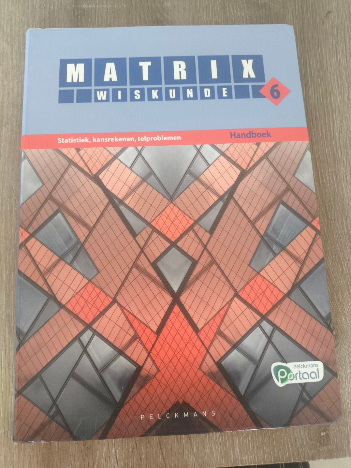 Matrix Wiskunde 6 Statistiek, kansrekenen, telproblemen Door, Boeken, Schoolboeken, Ophalen, ASO, Wiskunde A, Pelckmans Portaal