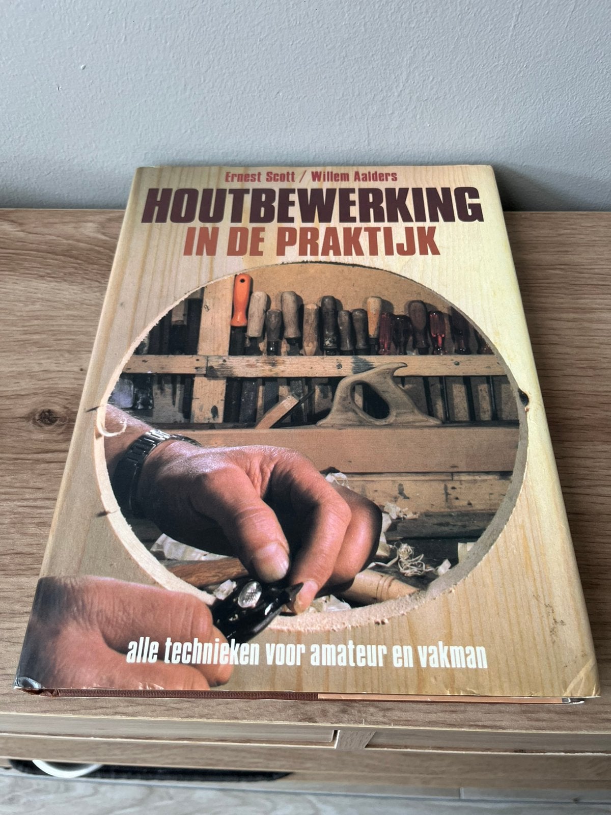 Houtbewerking in de praktijk, Ophalen, Zo goed als nieuw