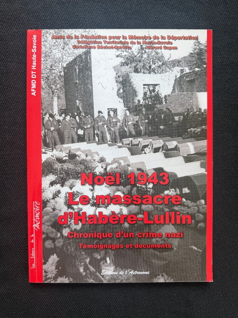 Kerst 1943: het bloedbad in Habère-Lullin, Boeken, Ophalen of Verzenden, COLLECTIF, Algemeen, Tweede Wereldoorlog