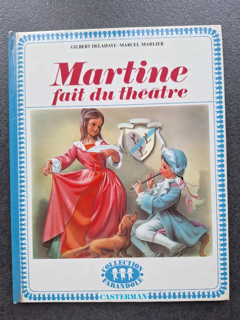 Martine fait du théâtre - collection Farandole, Livres, Fiction général, Enlèvement, Fille, 5 ou 6 ans
