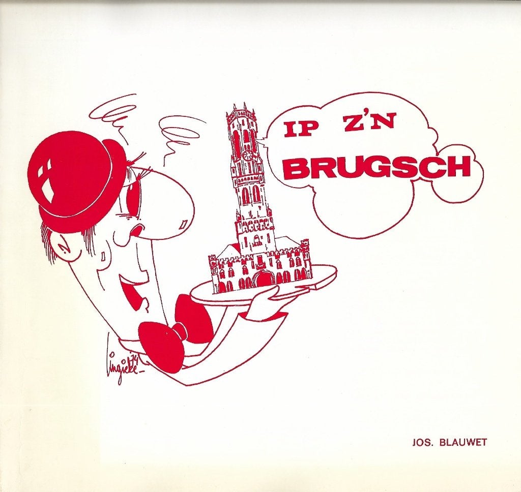 1979 - Jos BLAUWET - Ip z'n Brugsch [deel 1 en deel 2], Boeken, Gelezen, Verzenden, Jos BLAUWET, Fictie