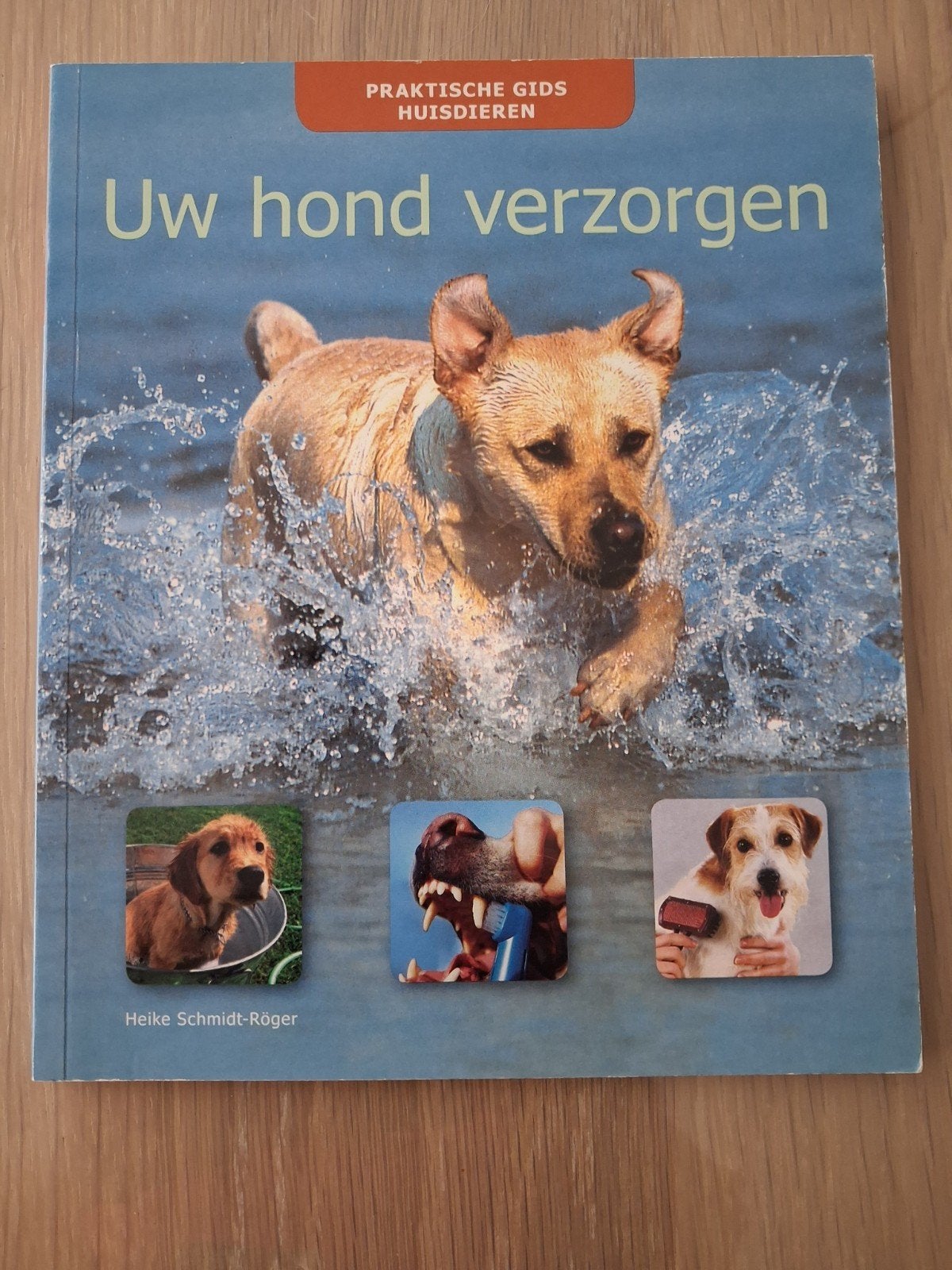 Uw hond verzorgen, Livres, Animaux & Animaux domestiques, Enlèvement, Comme neuf, Chiens, Heike Schmidt-Röger