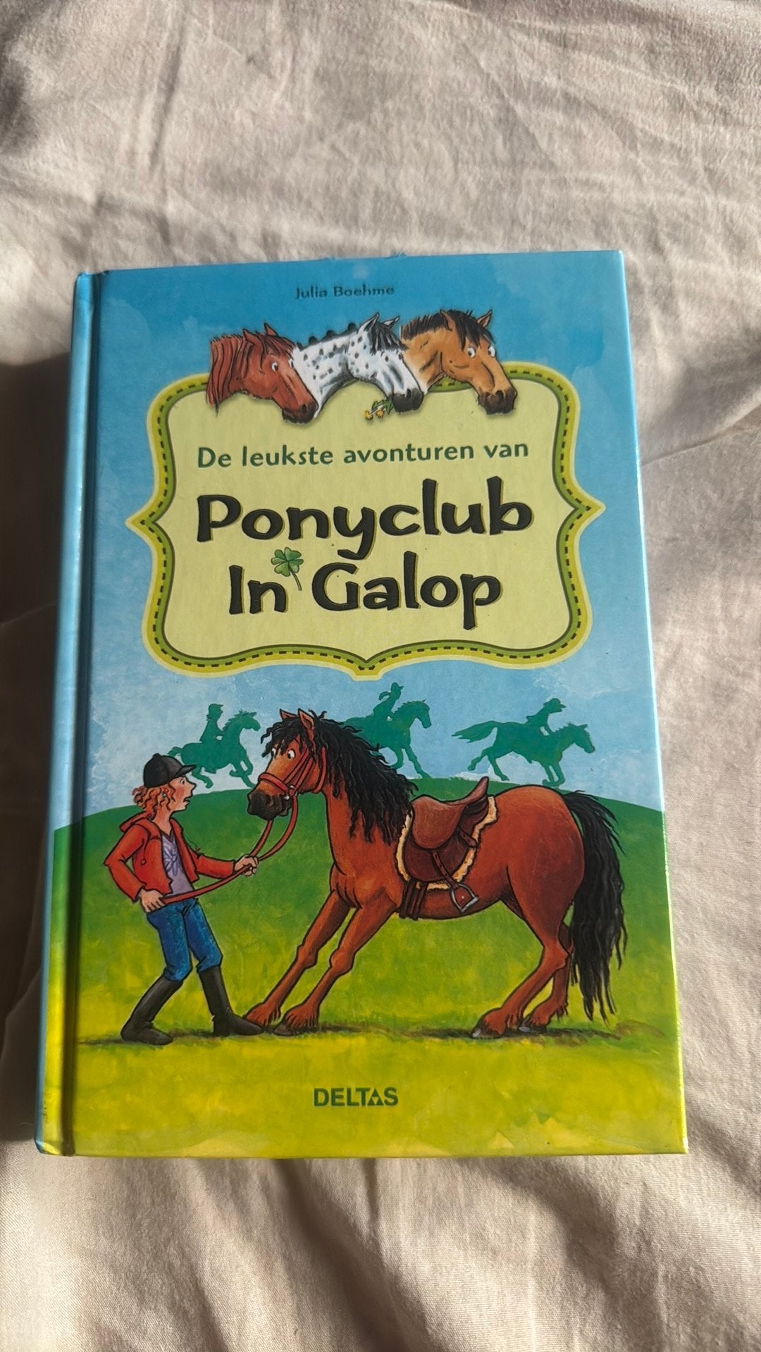 Julia BOEHME - De leukste avonturen van Ponyclub in Galop, Enlèvement, Julia BOEHME