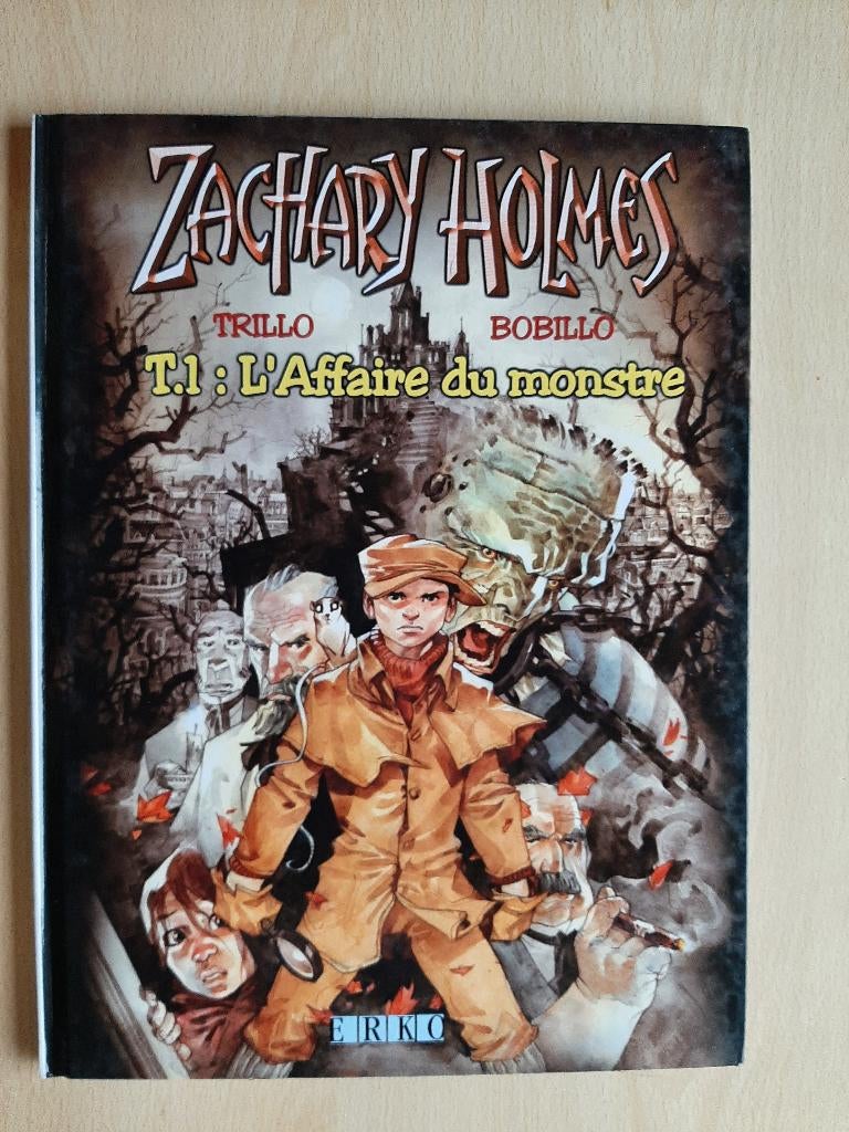 BD - Zachary Holmes - 1 l'affaire du monstre, Neuf, Enlèvement ou Envoi, Une BD, ERKO
