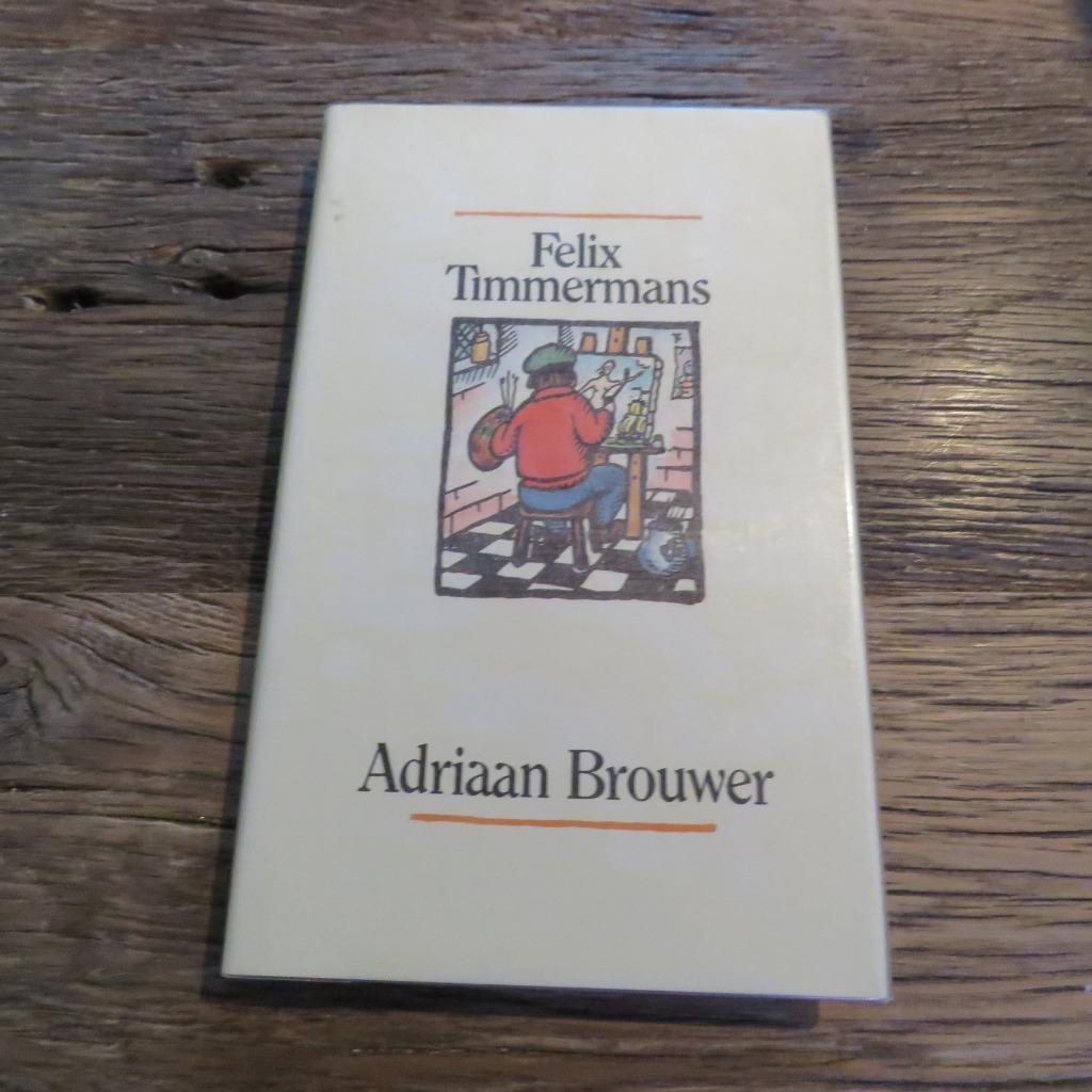 Felix Timmermans Adriaan Brouwer, Ophalen of Verzenden