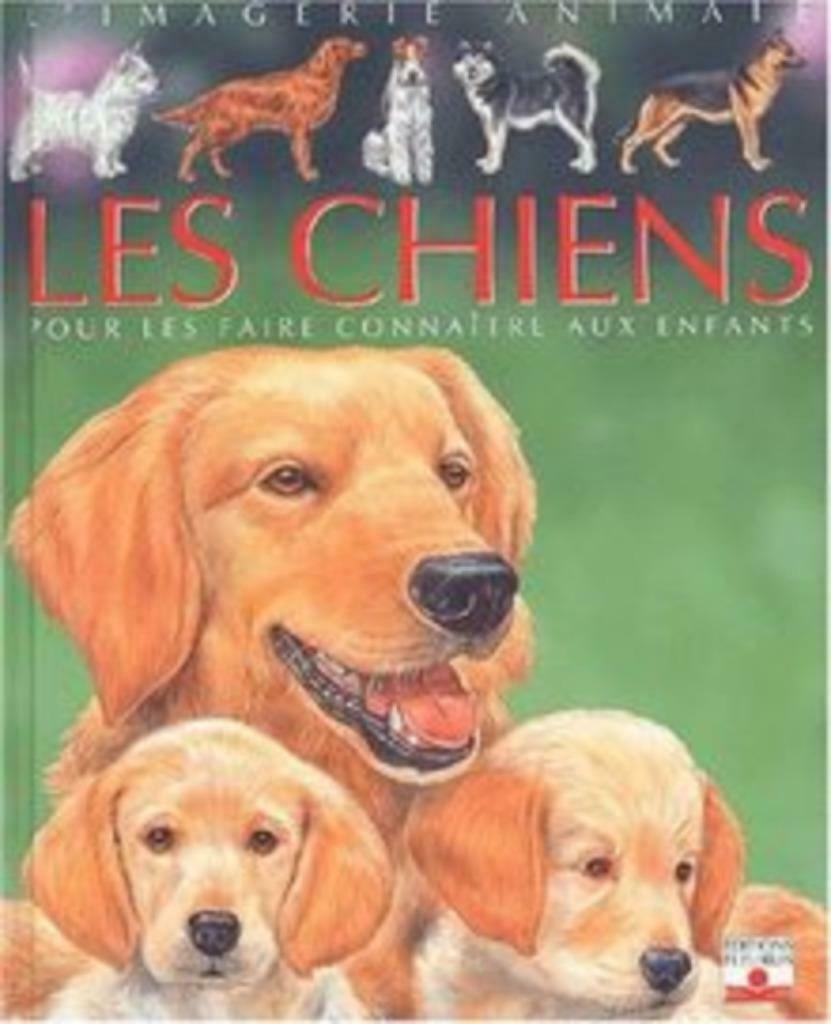Les chiens L'imagerie animale Fleurus, Enlèvement ou Envoi, Utilisé, Non-fiction