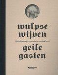 Wulpse Wijven Geile Gasten, Ophalen of Verzenden, Nieuw, Maatschappij en Samenleving