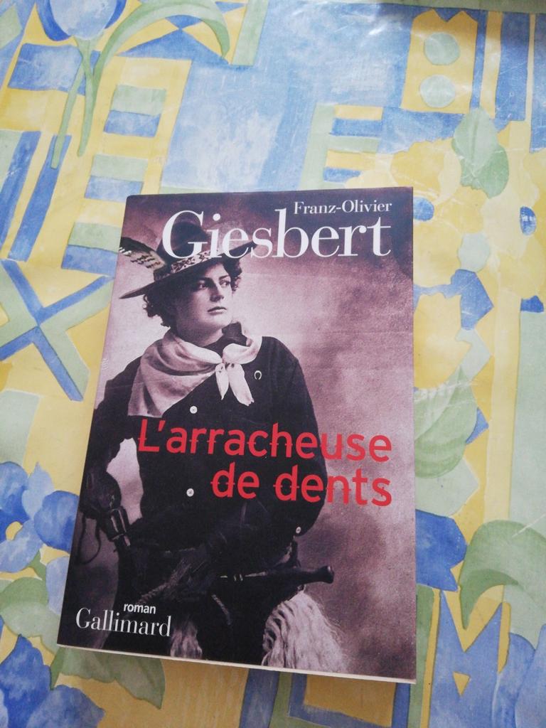 Franz-Olivier Giesbert. L'arracheuse de dents., Enlèvement ou Envoi, Comme neuf