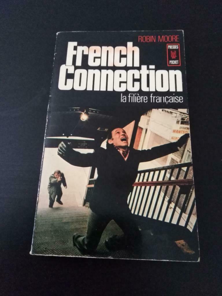 French connection, Robin Moore, Enlèvement ou Envoi, Utilisé