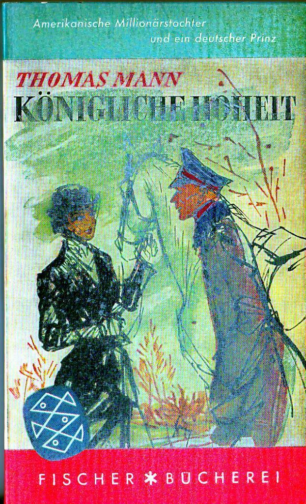 Thomas Mann, Königliche Hoheit., Ophalen of Verzenden, Zo goed als nieuw, Europa overig