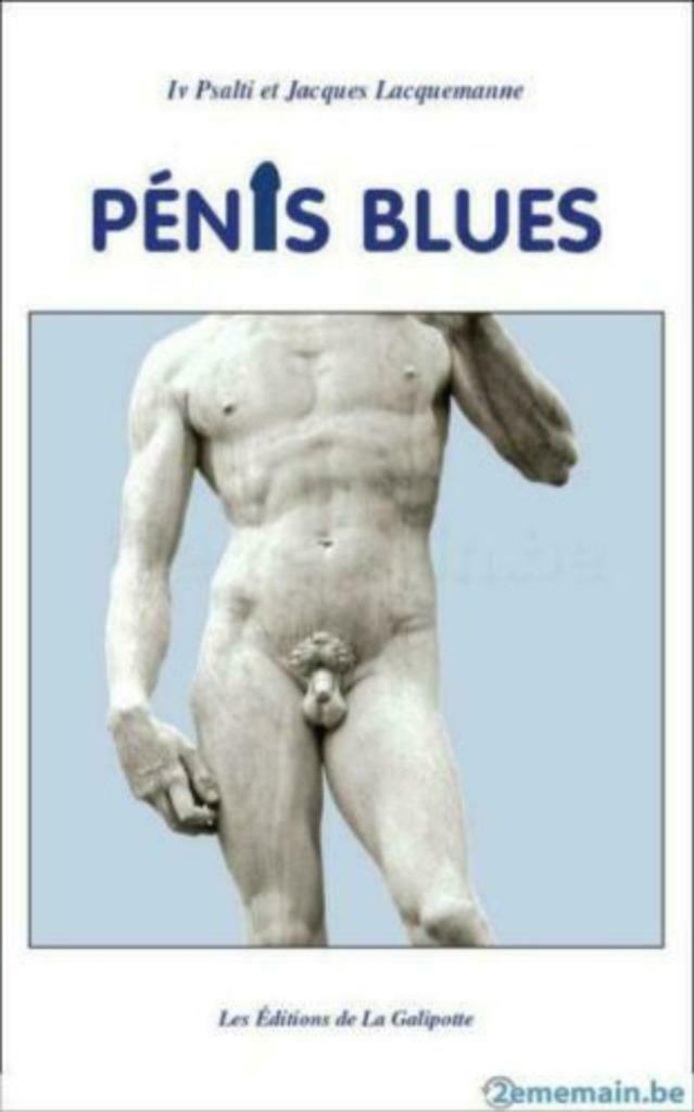 Pénis blues IV Psalti Jacques Lacquemanne, Enlèvement ou Envoi, Comme neuf, Belgique