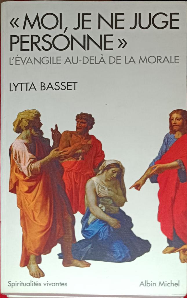 Moi, je ne juge personne : Lytta Basset : FORMAT POCHE, Livres, Ésotérisme & Spiritualité, Enlèvement ou Envoi, Utilisé, Autres sujets/thèmes