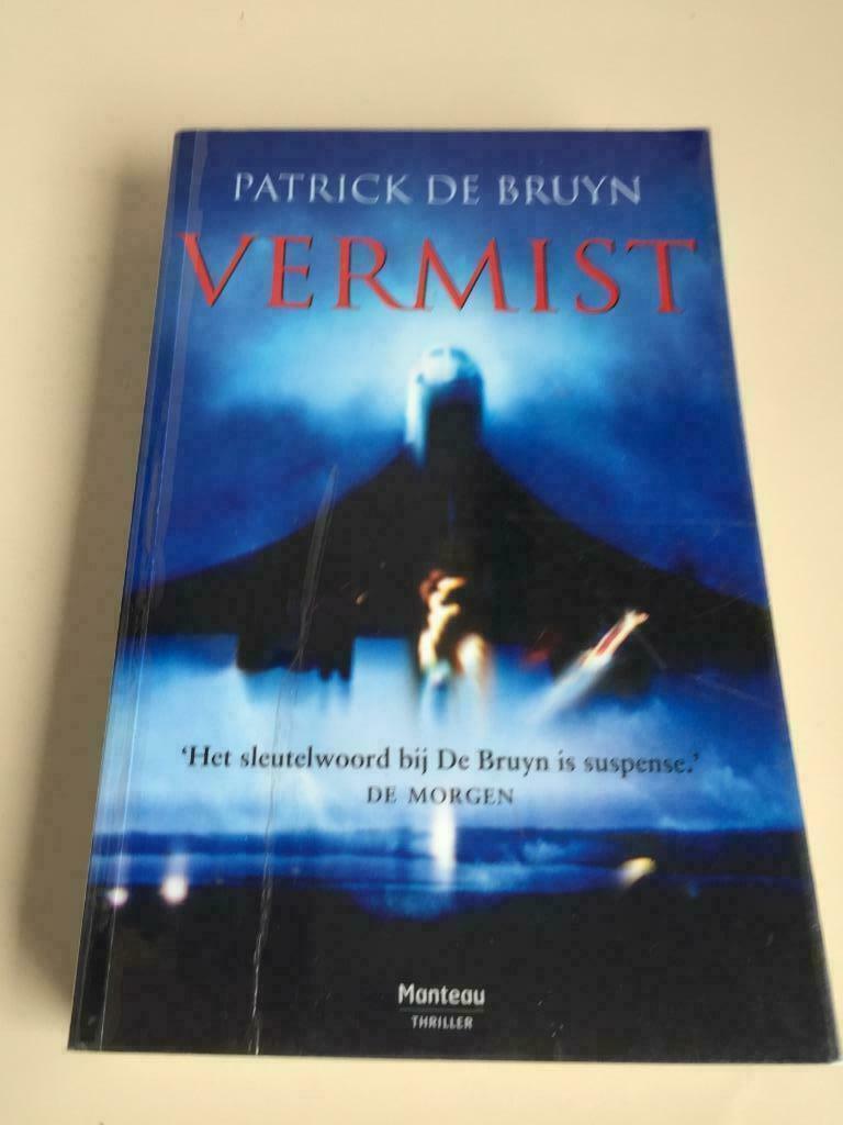 Boek / Patrick De Bruyn - Vermist, Ophalen of Verzenden, Gelezen